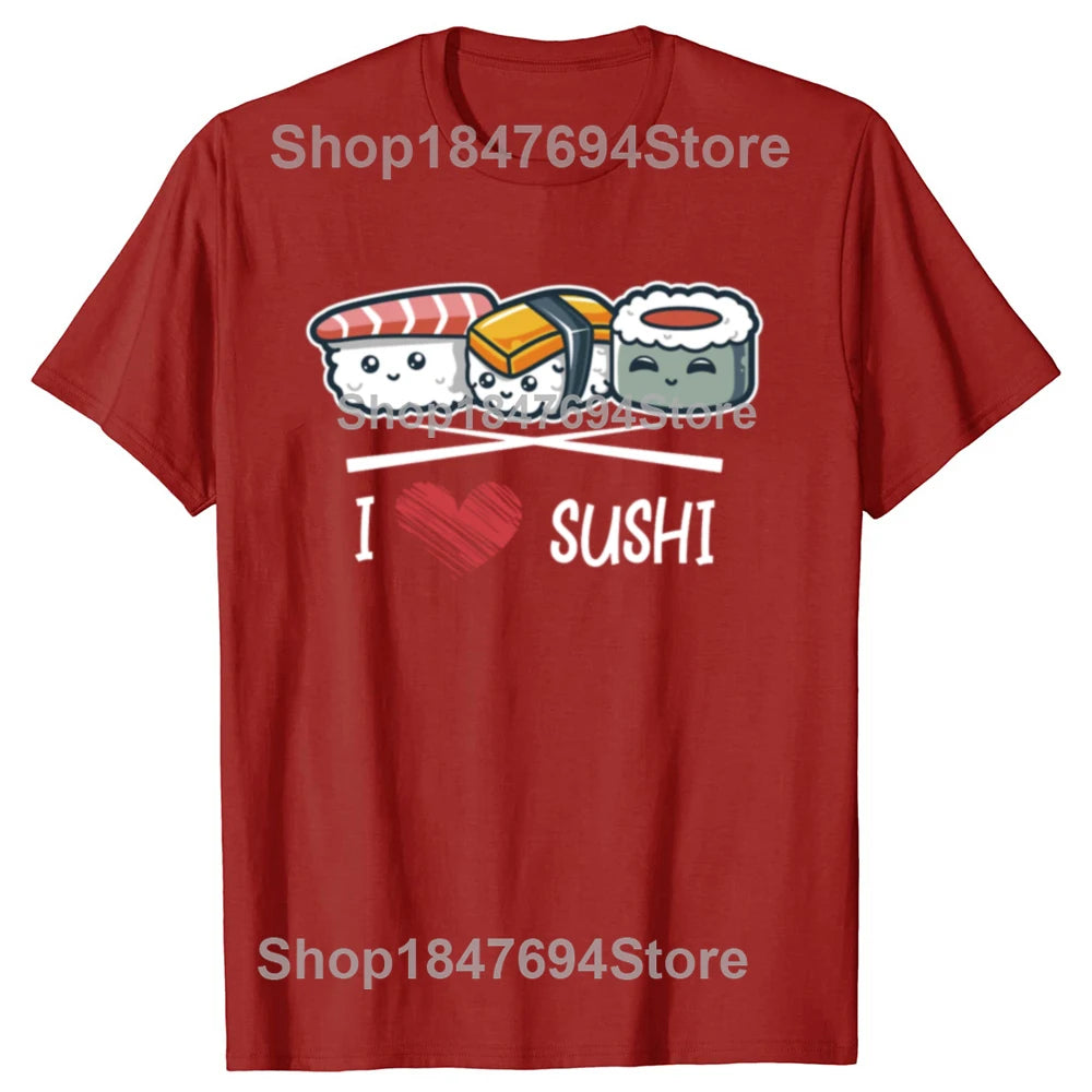 Funny I Love Japanese Sushi Chopsticks 100% Cotton T-shirts Men Women's Fashion Casual Tshirt Loose Oversized Streetwear T Shirt